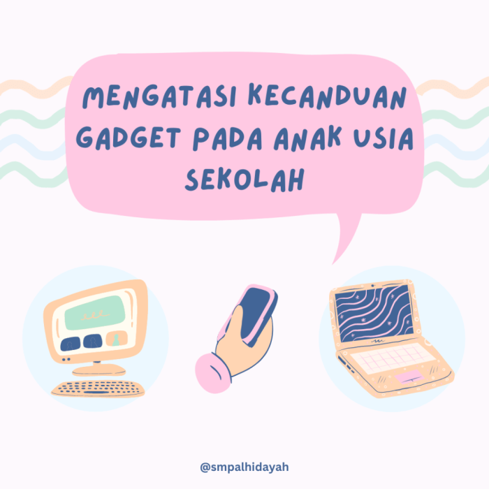 Mengatasi Kecanduan Gadget Pada Anak Usia Sekolah - Sekolah Al Hidayah Gadget Sebabkan Brain Rot? Ini Penjelasan Wamendikdasmen